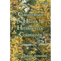 Chemistry of Higher Heterocyclic Compounds