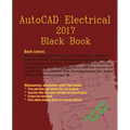 AutoCAD Electrical 2017 Black Book