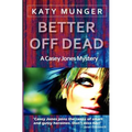 Better Off Dead