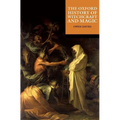 The Oxford History of Witchcraft and Magic