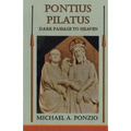 Pontius Pilatus: Dark Passage to Heaven