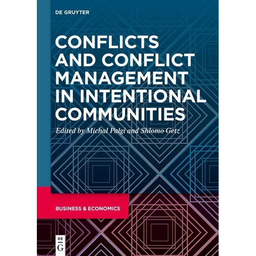 Conflicts and Conflict Management in Intentional Communities
