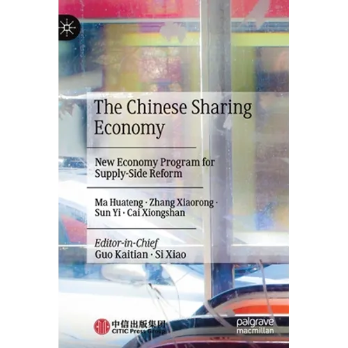 The Chinese Sharing Economy: New Economy Program for Supply-Side Reform