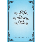 My Life, My Story, My Way - Paperback