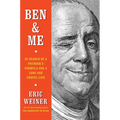 Ben & Me: In Search of a Founder's Formula for a Long and Useful Life