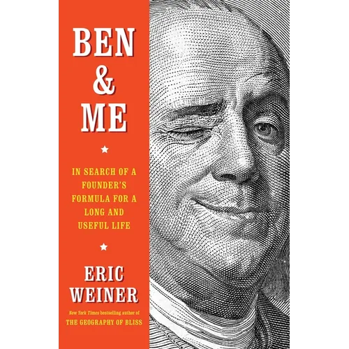 Ben & Me: In Search of a Founder's Formula for a Long and Useful Life