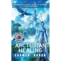 Arcturian Healing: Accidental Astral Travel- A Journey to Self-Healing