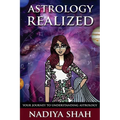 Astrology Realized: Your Journey to Understanding Astrology