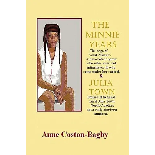 The Minnie Years and Julia Town