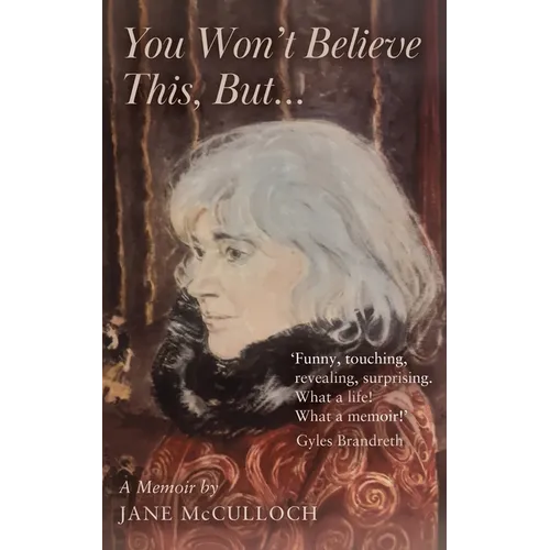 You Won't Believe This, But ...
