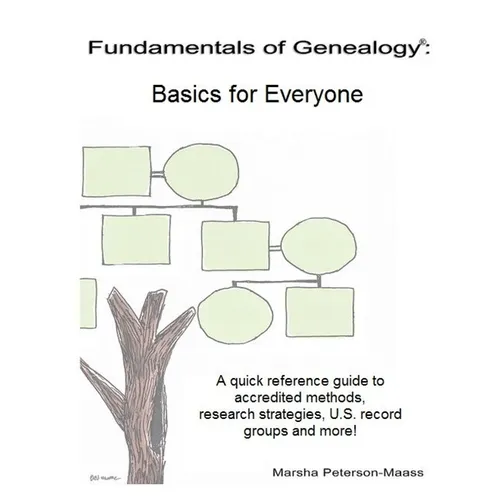 Fundamentals of Genealogy: Basics for Everyone
