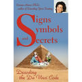 Signs Symbols and Secrets: Decoding the Da Vinci Code