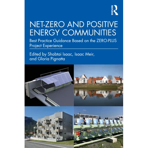 Net-Zero and Positive Energy Communities: Best Practice Guidance Based on the Zero-Plus Project Experience