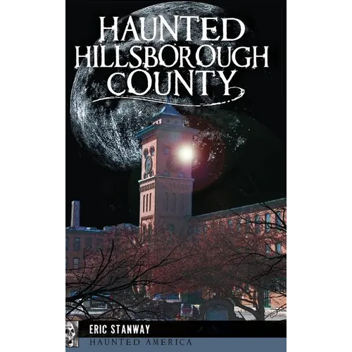 Haunted Hillsborough County