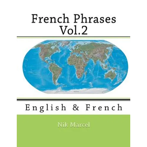 French Phrases Vol.2: English & French