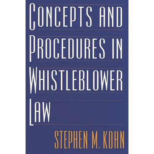 Concepts and Procedures in Whistleblower Law