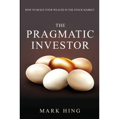 The Pragmatic Investor