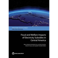 Fiscal and Welfare Impacts of Electricity Subsidies in Central America