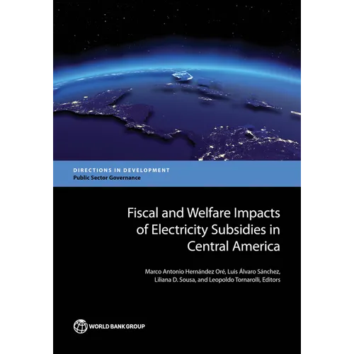 Fiscal and Welfare Impacts of Electricity Subsidies in Central America