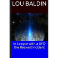 In League with a UFO the Roswell Incident