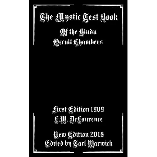 The Mystic Test Book: Of the Hindu Occult Chambers