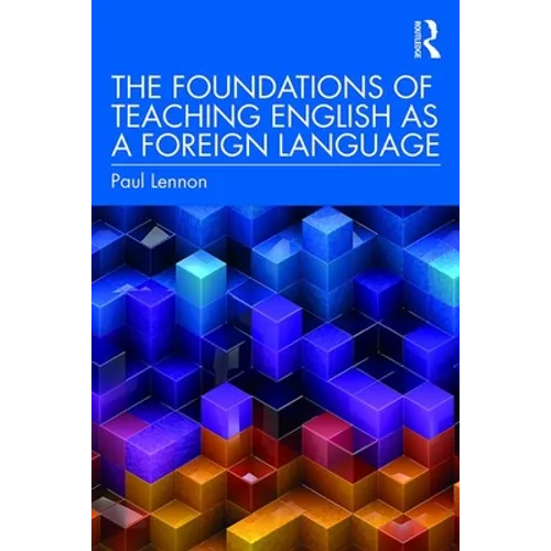 The Foundations of Teaching English as a Foreign Language