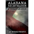 Alabama: Nightmares & Urban Legends