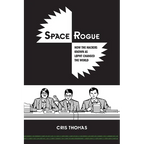 Space Rogue: How the Hackers Known as L0pht Changed the World