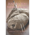 Just So You Would Know: A Family Knitted Together