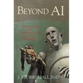 Beyond AI: Creating the Conscience of the Machine