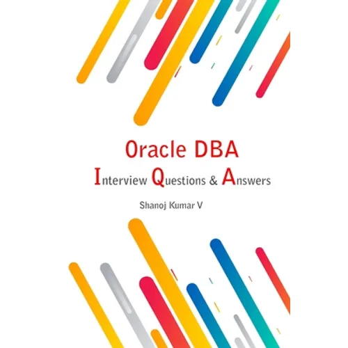 Oracle DBA Interview Questions & Answers