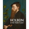 Holbein at the Tudor Court