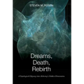 Dreams, Death, Rebirth: A Topological Odyssey Into Alchemy's Hidden Dimensions [Hardcover]