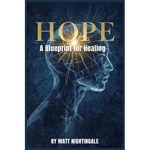 Hope: A Blueprint for Healing
