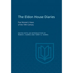 Eldon House Diaries: Five Women's Views of the 19th Century