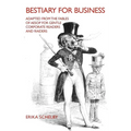 Bestiary for Business: Adapted from the Fables of Aesop for Gentle Corporate Readers and Raiders