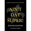 Ain't DAT Super!