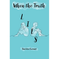 When the Truth Lies