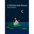 A Whirlwind Dream