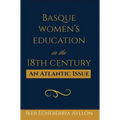 Basque Women's Education in the 18th Century: An Atlantic Issue