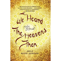 We Heard the Heavens Then: A Memoir of Iran