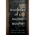 Whispers in a Phone Booth: A Depression-Era Tale of Danger and Deception