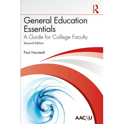 General Education Essentials: A Guide for College Faculty