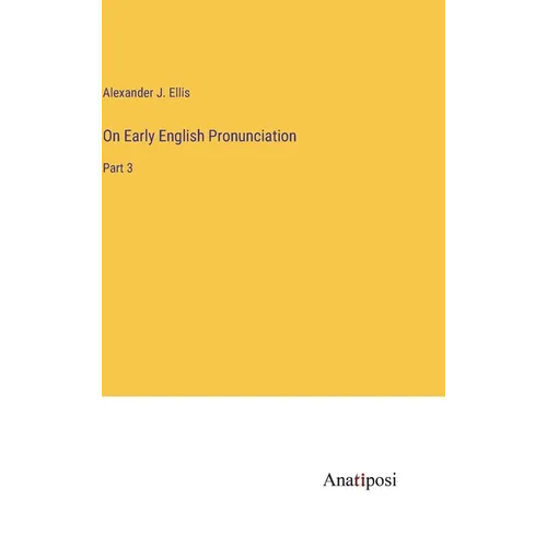 On Early English Pronunciation: Part 3