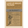Land of Bright Promise: Advertising the Texas Panhandle and South Plains, 1870-1917