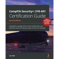 CompTIA Security+: SY0-601 Certification Guide - Second Edition: SY0-601 Certification Guide: Complete coverage of the new CompTIA Security+ (SY0-601)