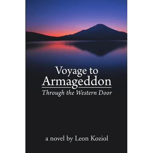 Voyage to Armageddon: Through the Western Door
