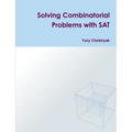 Solving Combinatorial Problems with SAT