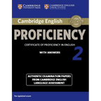 Cambridge English Proficiency 2 Student's Book with Answers: Authentic Examination Papers from Cambridge English Language Assessment