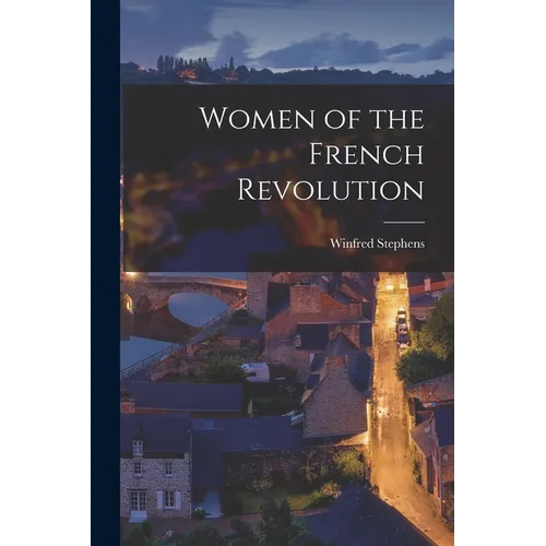 Women of the French Revolution